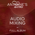Audio Mixing - Full Album