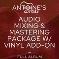 Audio Mixing & Mastering Package with Vinyl Add-On - Full Album